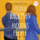 Anxious People, Fredrik Backman