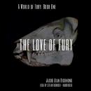 The Love of Fury