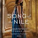 Song of the Nile: A Novel of Cleopatra's Daughter Audiobook