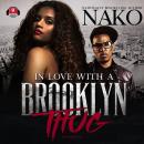 In Love with a Brooklyn Thug Audiobook