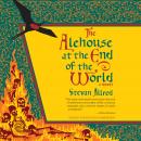 The Alehouse at the End of the World Audiobook