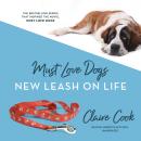 Must Love Dogs: New Leash on Life Audiobook