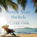 Seven Year Switch Audiobook