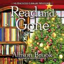 Read and Gone: A Haunted Library Mystery Audiobook