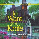 In Want of a Knife: A Little Library Mystery Audiobook