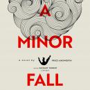 A Minor Fall Audiobook