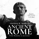 Ancient Rome: From Romulus to Justinian Audiobook