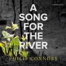 A Song for the River Audiobook