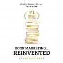 #1 Best Seller: Book Marketing…Reinvented