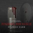 Finding His Voice Audiobook