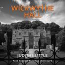 Wickwythe Hall Audiobook