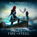 Souls of Fire and Steel Audiobook