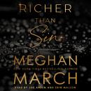 Richer Than Sin, Meghan March