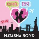 Accidental Tryst, Natasha Boyd
