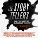 The Storytellers: Straight Talk from the World’s Most Acclaimed Suspense and Thriller Authors