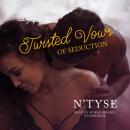 Twisted Vows of Seduction Audiobook