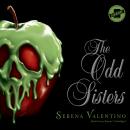 The Odd Sisters: A Tale of the Three Witches Audiobook