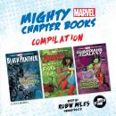 Mighty Marvel Chapter Book Compilation: Black Panther: Battle for Wakanda, Ms. Marvel's Fists of Fur Audiobook
