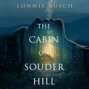 The Cabin on Souder Hill Audiobook