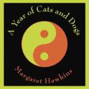 A Year of Cats and Dogs Audiobook