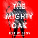 The Mighty Oak Audiobook