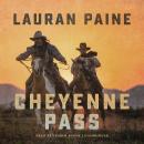 Cheyenne Pass Audiobook
