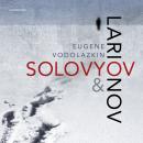Solovyov and Larionov Audiobook