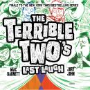 The Terrible Two's Last Laugh Audiobook