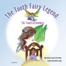 The Tooth Fairy Legend: The Touch of Kindness Audiobook
