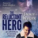 The Reluctant Hero Audiobook
