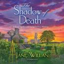 The Shadow of Death: A Sister Agatha and Father Selwyn Mystery Audiobook
