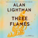 Three Flames: A Novel Audiobook