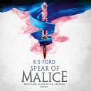 The Spear of Malice: Book Three of War of the Archons Audiobook