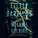 Little Darlings: A Novel
