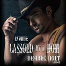 Lassoed by a Dom Audiobook