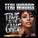 True to the Game Audiobook