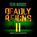 Deadly Reigns II Audiobook