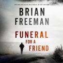 Funeral for a Friend: A Jonathan Stride Novel Audiobook