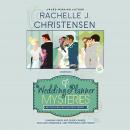 The Wedding Planner Mysteries Box Set: Diamond Rings Are Deadly Things, Veils and Vengeance, and Pro Audiobook