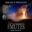 The Mutes: A Sheriff Lansing Mystery Audiobook