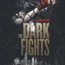 The Dark Fights Audiobook