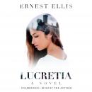 Lucretia: A Novel Audiobook