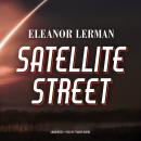 Satellite Street Audiobook
