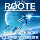 The Mutant Hunter Audiobook