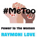 #METOO: Power to The Women Audiobook
