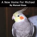 A New Home For Michael Audiobook