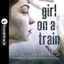 Girl on a Train [Booktrack Soundtrack Edition] Audiobook