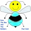 Pete The Bee And The Builders Audiobook