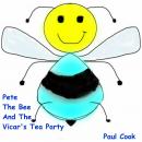 Pete The Bee And The Vicar's Tea Party Audiobook