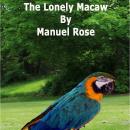 The Lonely Macaw Audiobook